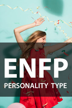 Personality Type: ENFP [Champion, Inventor, Campaigner]